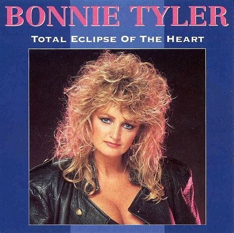 Lyrics: Bonnie Tyler – Total Eclipse of the Heart .